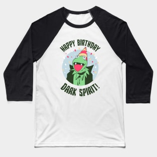 Happy Birthday Dark Spirit Baseball T-Shirt